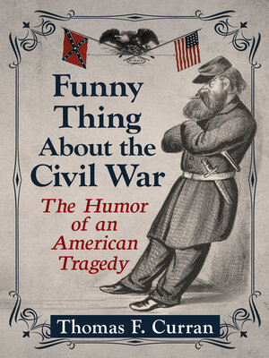 cover image of Funny Thing About the Civil War